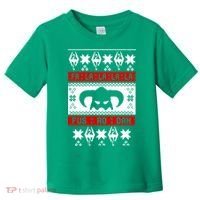 Fa La La La La Fus RO Dah Ugly Christmas Toddler T-Shirt thumb 0