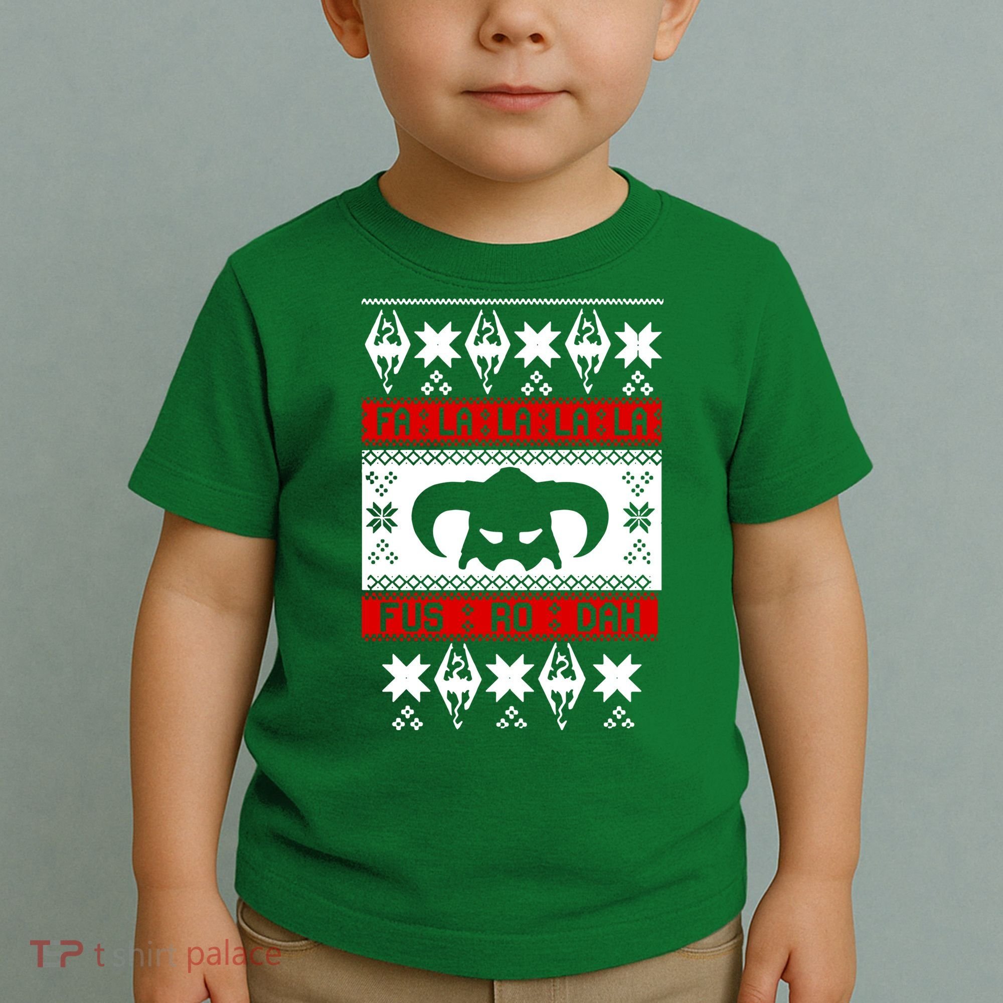 Fa La La La La Fus RO Dah Ugly Christmas Toddler T-Shirt