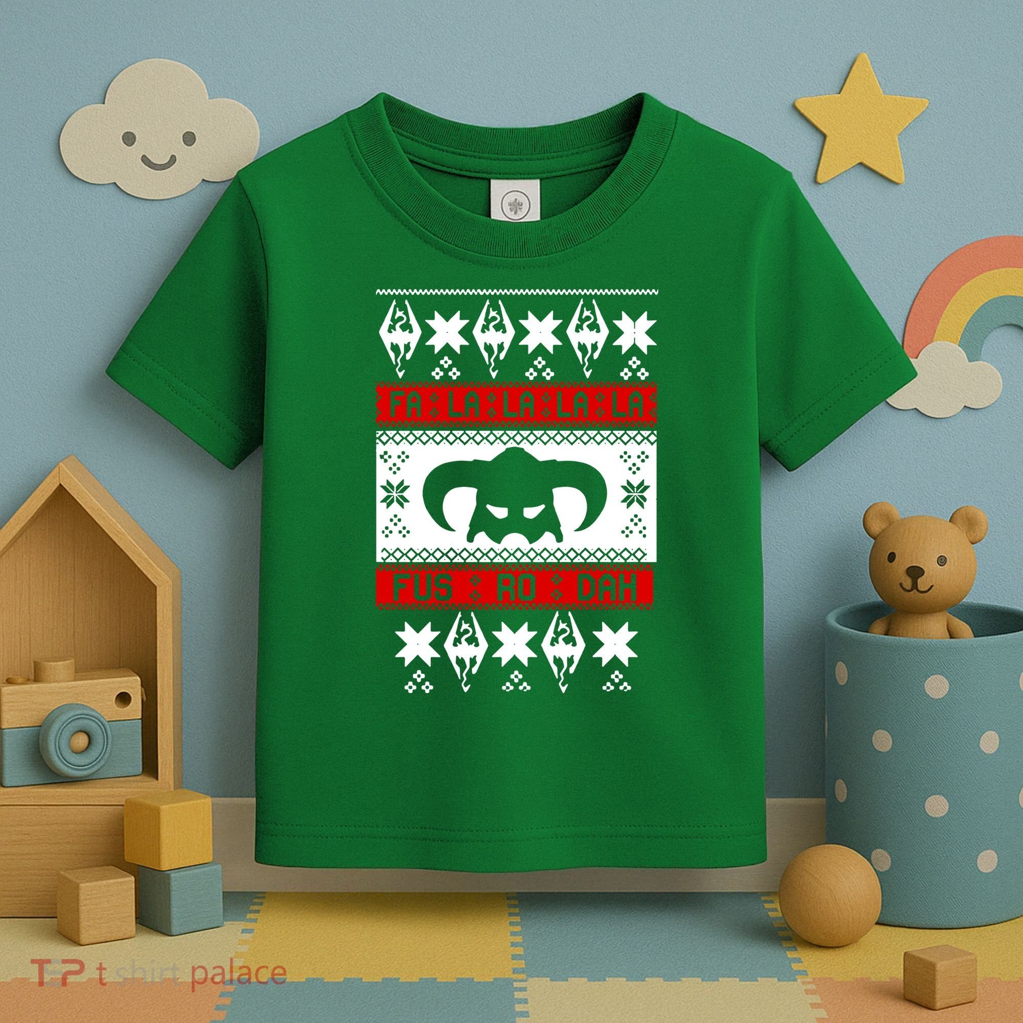 Fa La La La La Fus RO Dah Ugly Christmas Toddler T-Shirt
