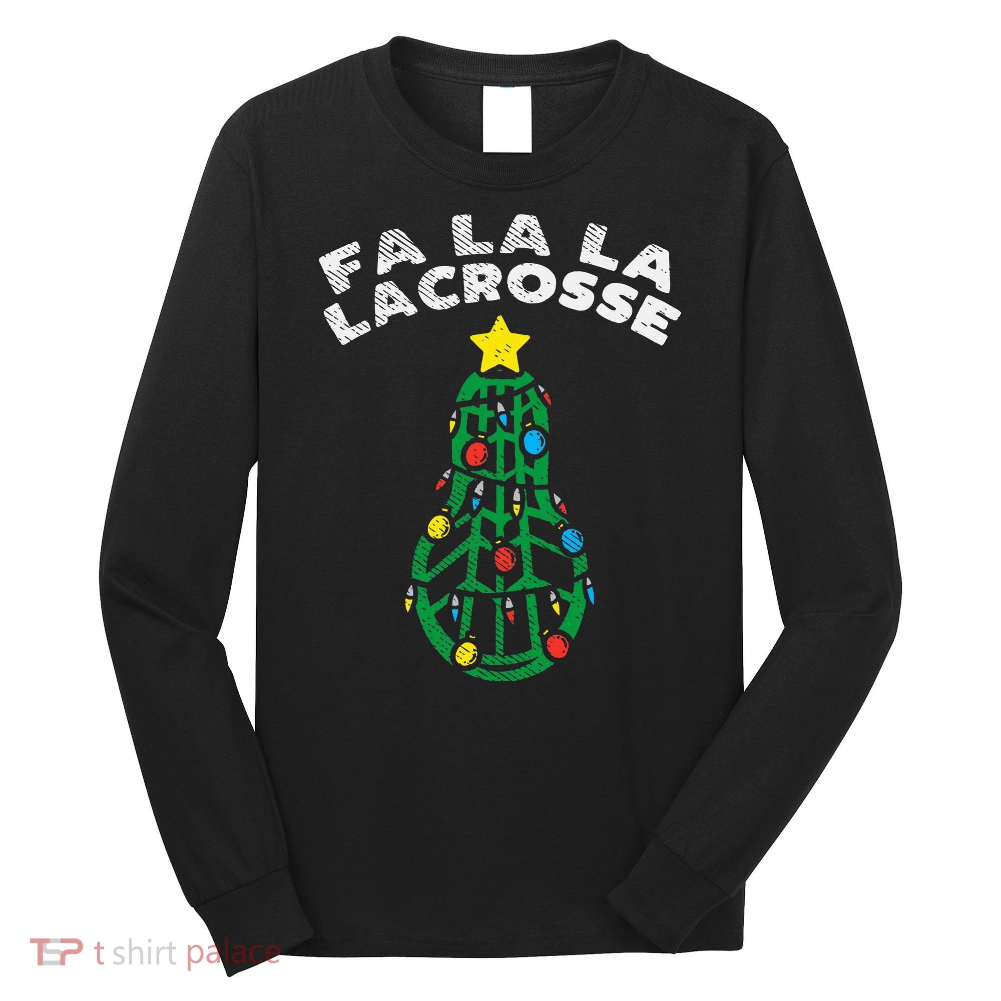 Fa La Lacrosse Christmas Lax Player Goalie Team Long Sleeve Shirt