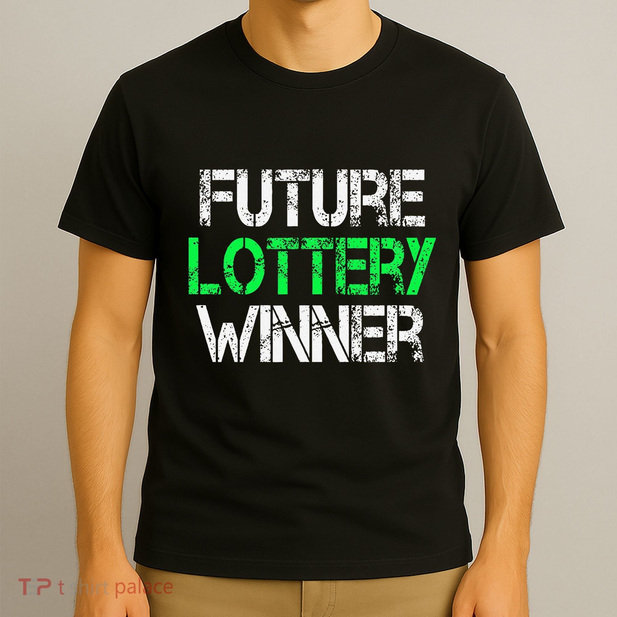 Funny Lottery Lover Scratch Off Future Lottery Winner T-Shirt
