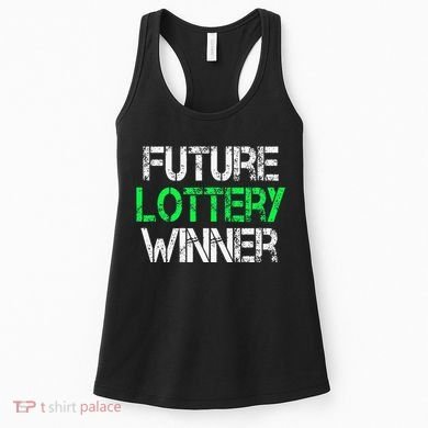 Funny Lottery Lover Scratch Off Future Lottery Winner Women's Tank Top