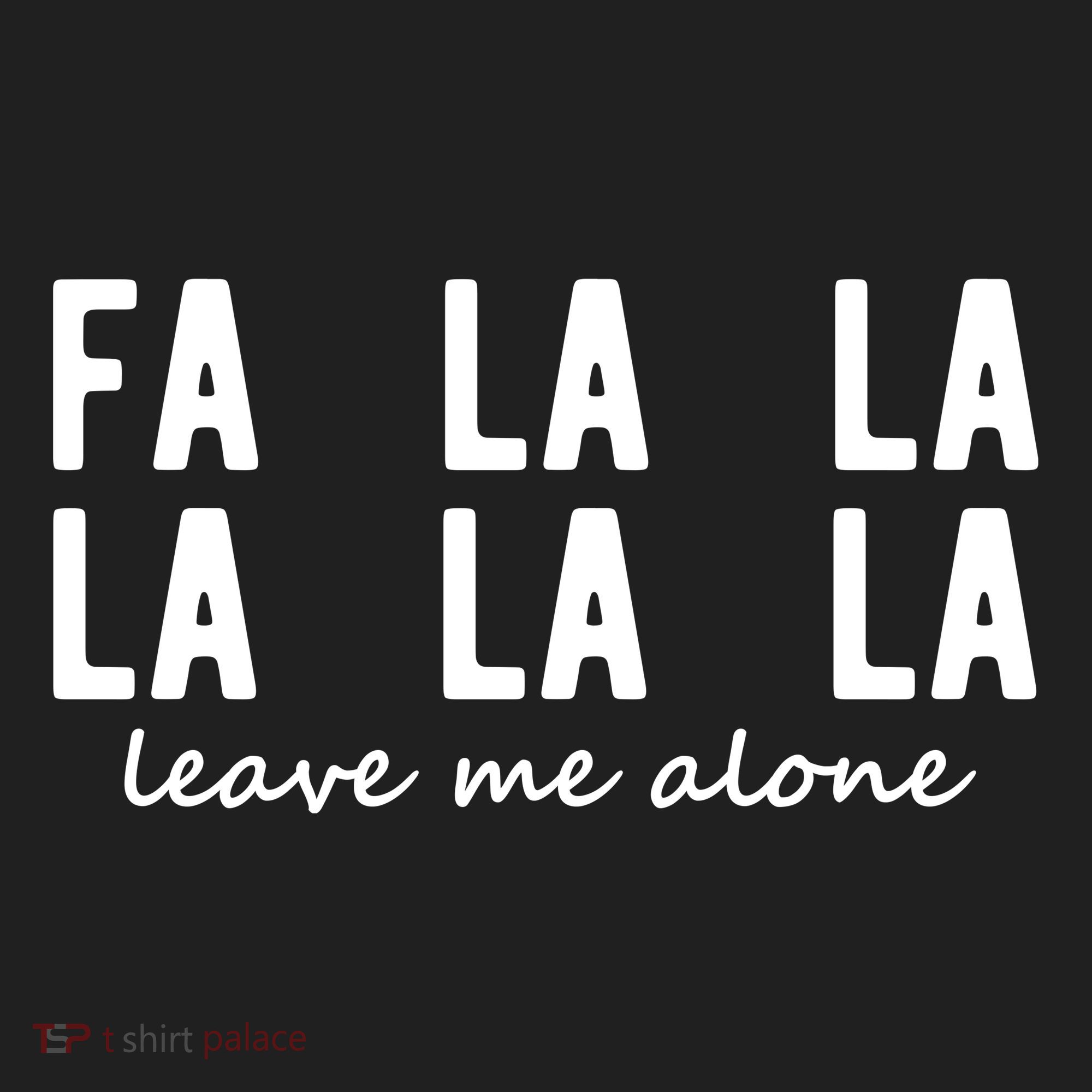 Fa La La La La Leave Me Alone Funny Christmas Beanie