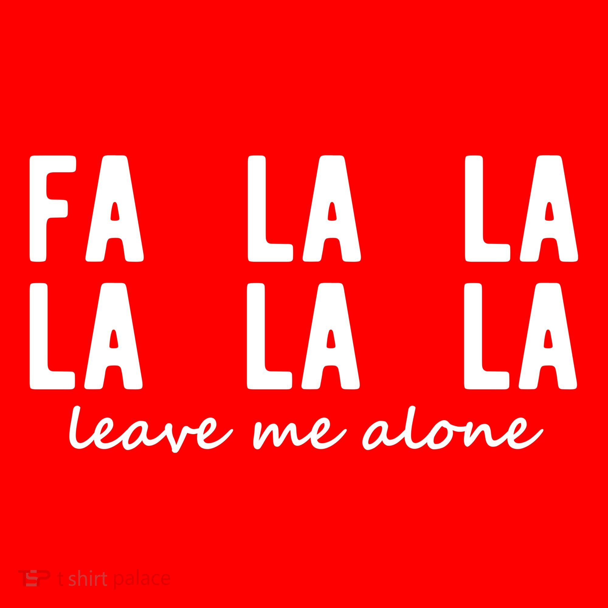 Fa La La La La Leave Me Alone Funny Christmas Visor