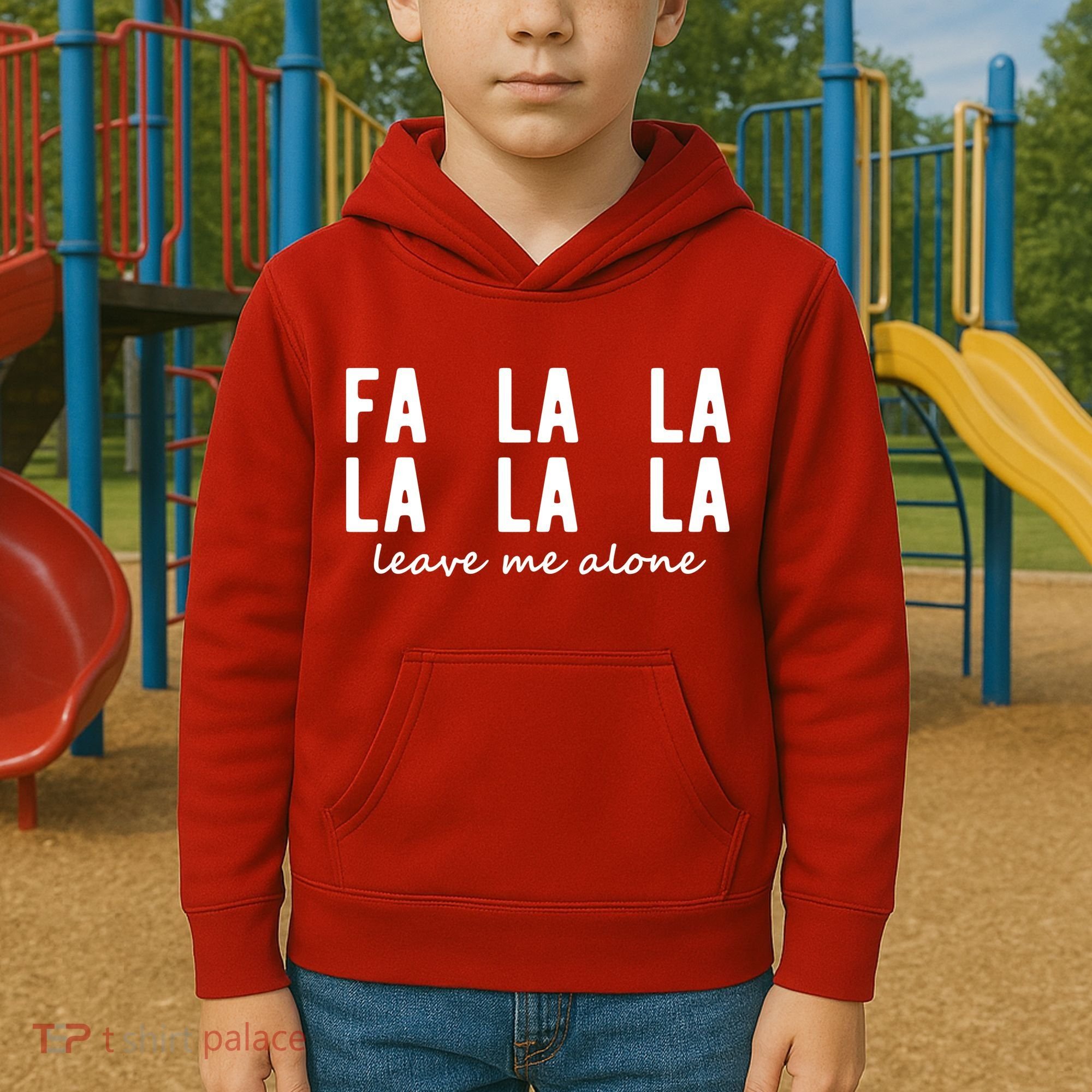 Fa La La La La Leave Me Alone Funny Christmas Kids Hoodie