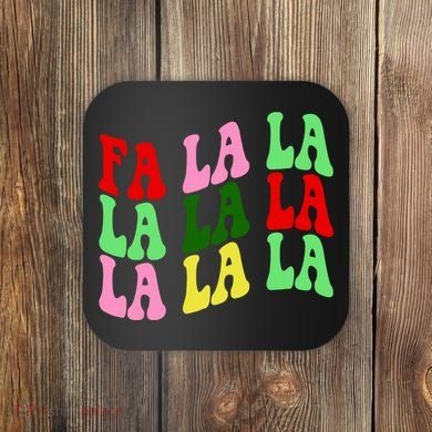 Fa La La Groovy Christmas Coaster
