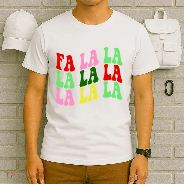 Fa La La Groovy Christmas T-Shirt