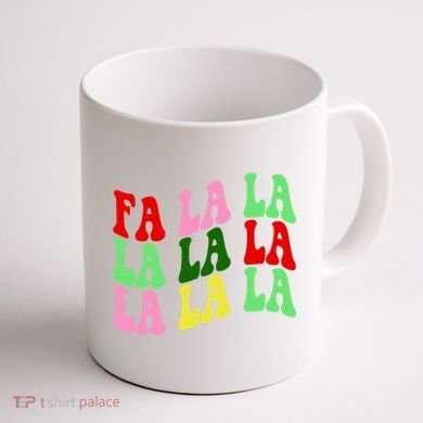 Fa La La Groovy Christmas Coffee Mug back