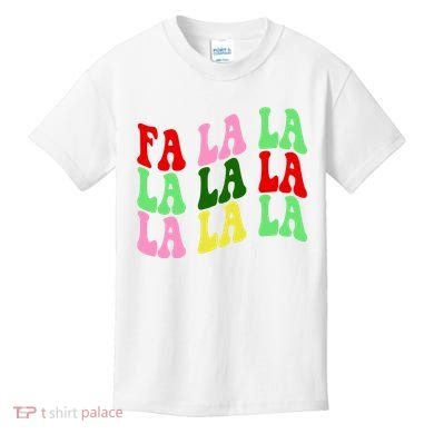 Fa La La Groovy Christmas Kids T-Shirt