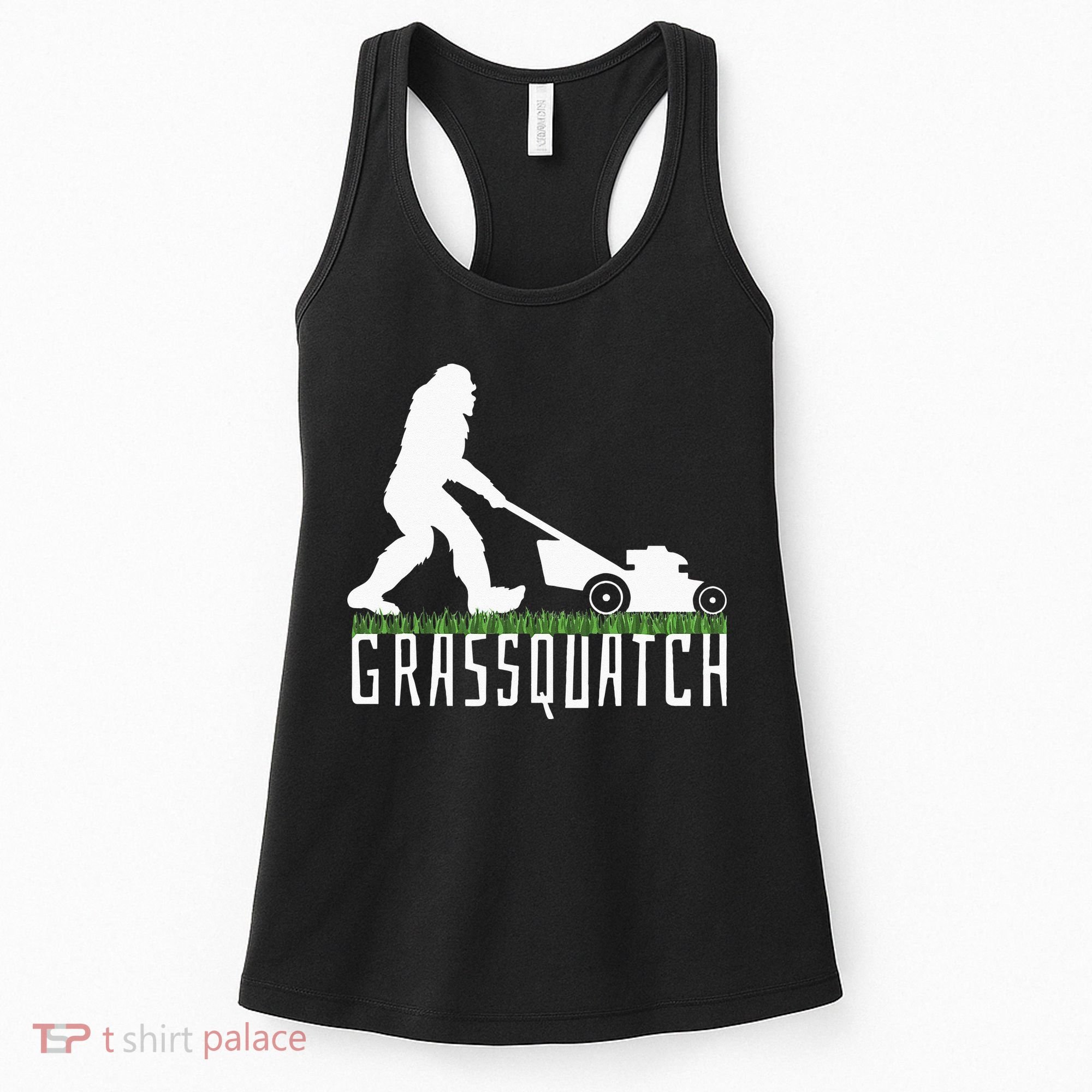 Funny Lawn Mowing Grassquatch Bigfoot Lawn Mower Women's Tank Top