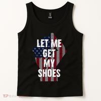Funny Let Me Get My Shoes Tank Top thumb 2