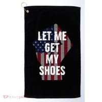 Funny Let Me Get My Shoes Golf Towel thumb 0