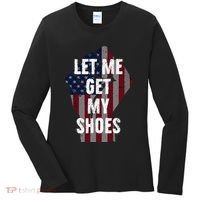 Funny Let Me Get My Shoes Women's Long Sleeve Shirt thumb 0