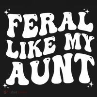 Feral Like My Aunt Long Sleeve Shirt thumb 2