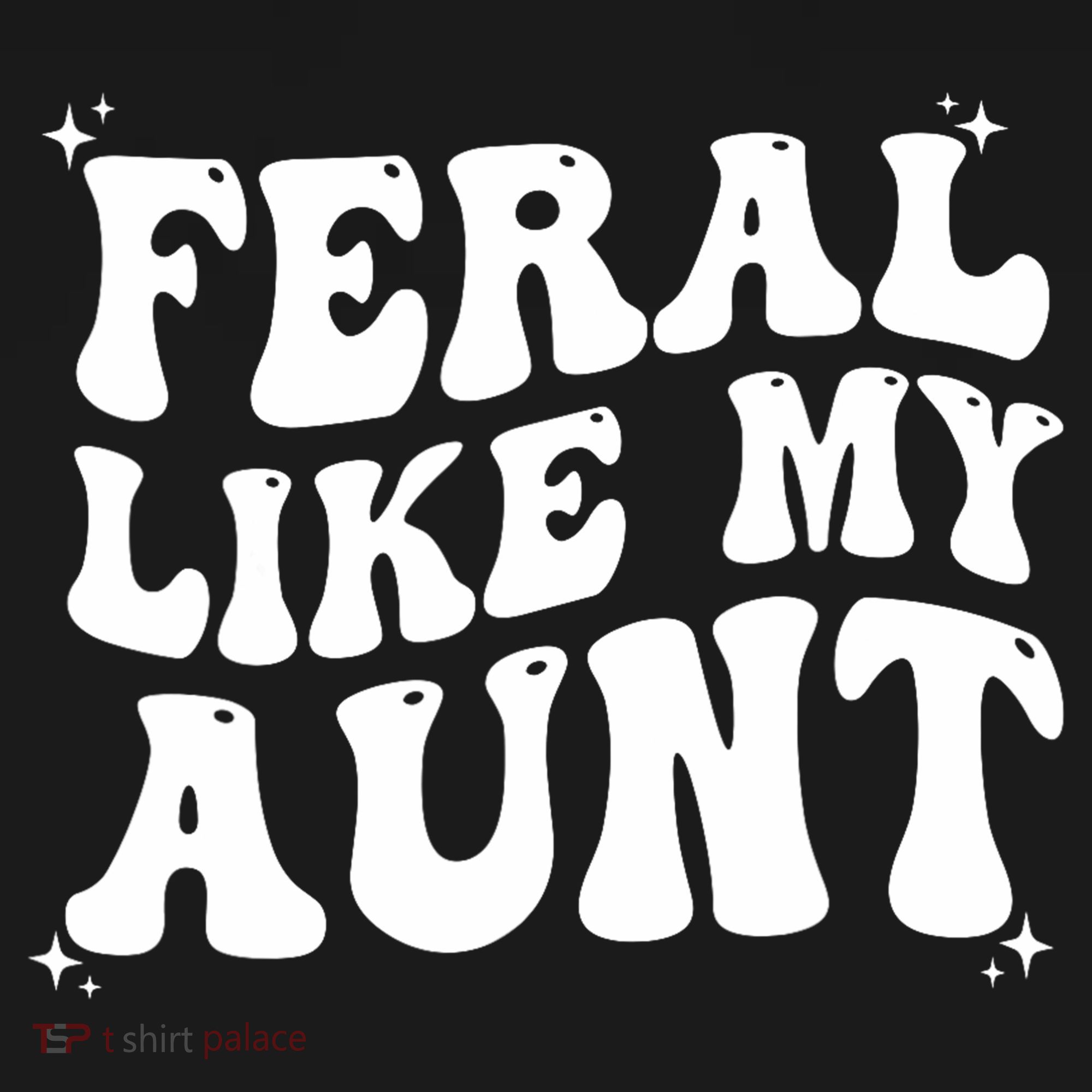 Feral Like My Aunt Pajama Set