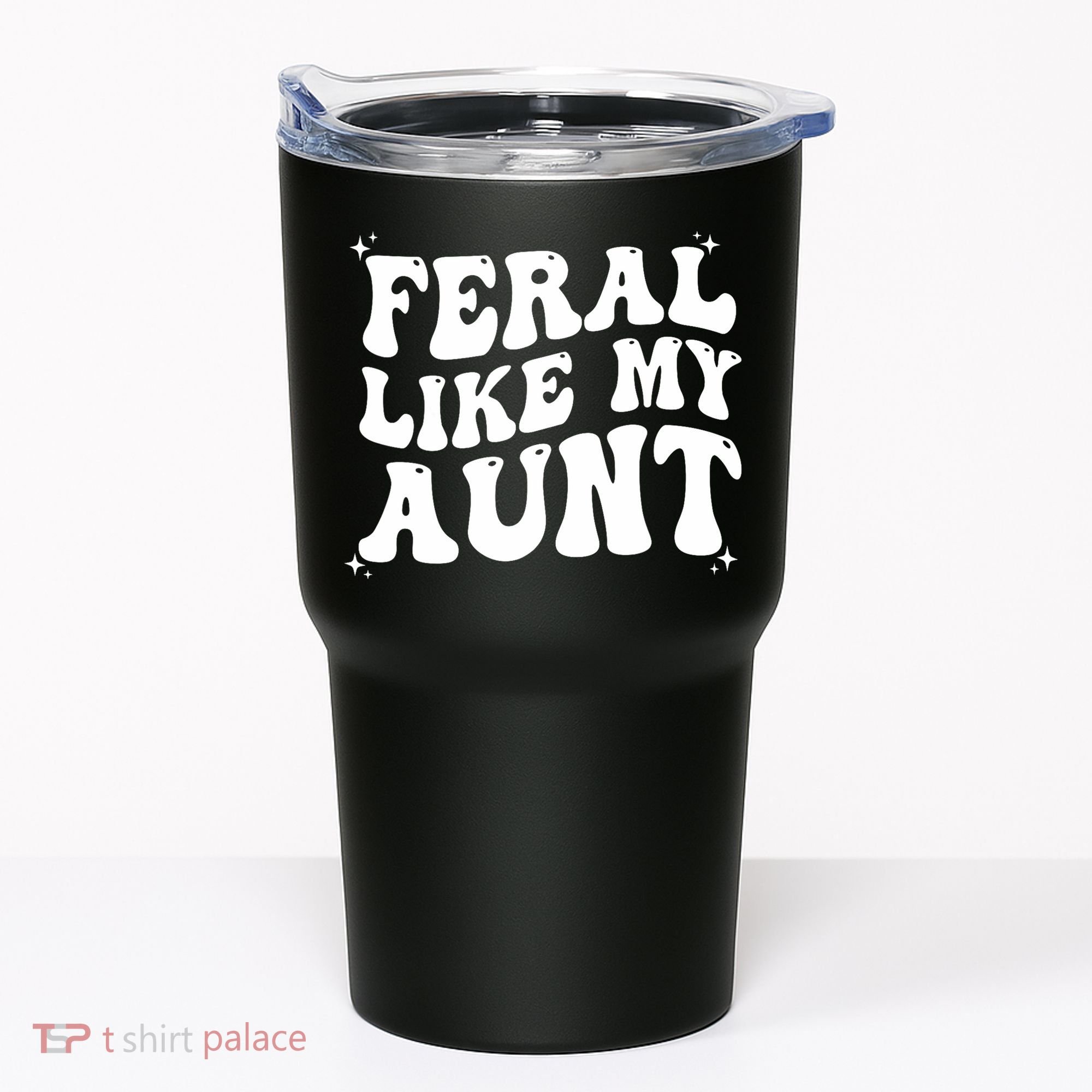 Feral Like My Aunt Tumbler