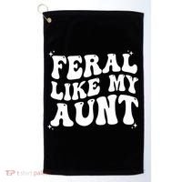 Feral Like My Aunt Golf Towel thumb 0