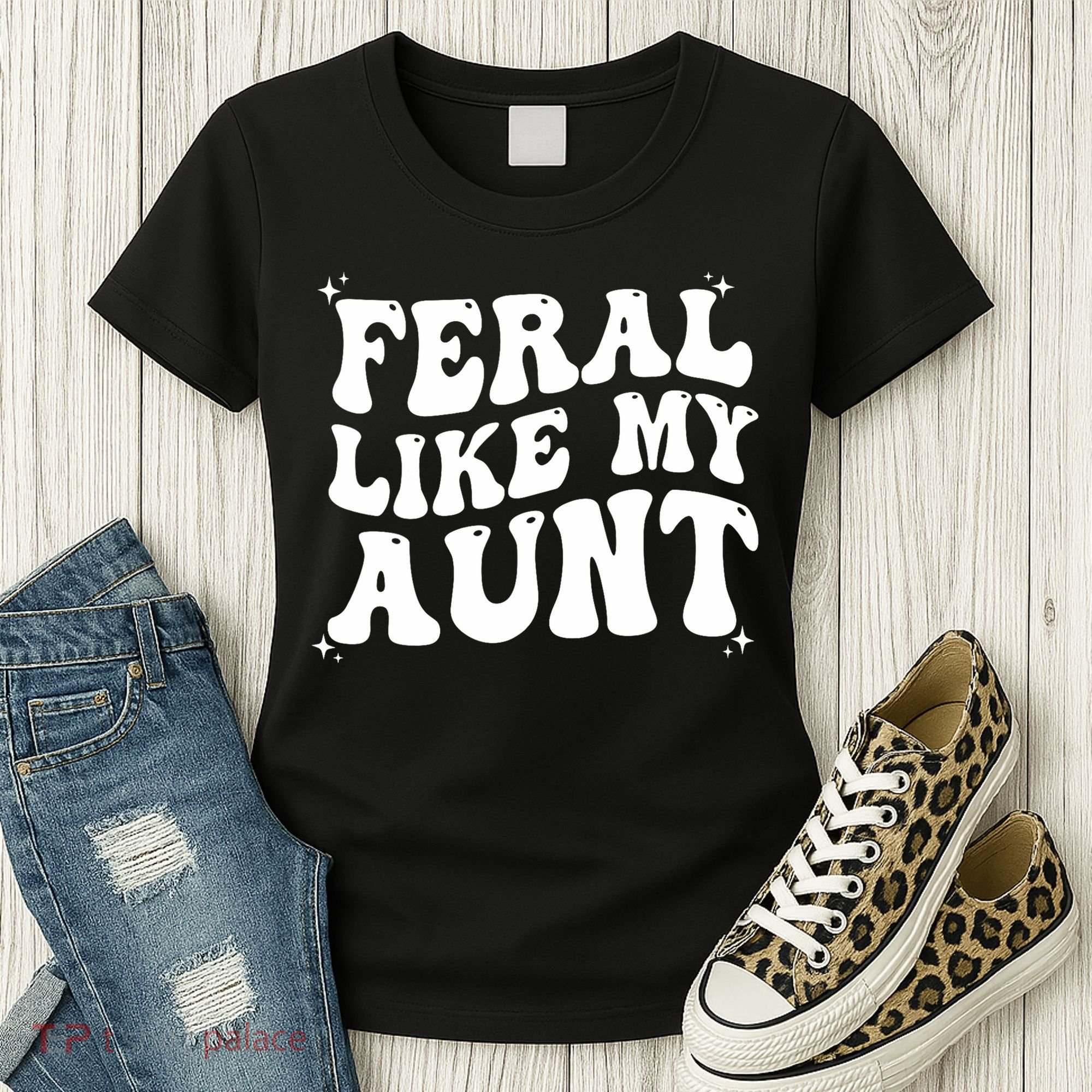 Feral Like My Aunt Women's T-Shirt