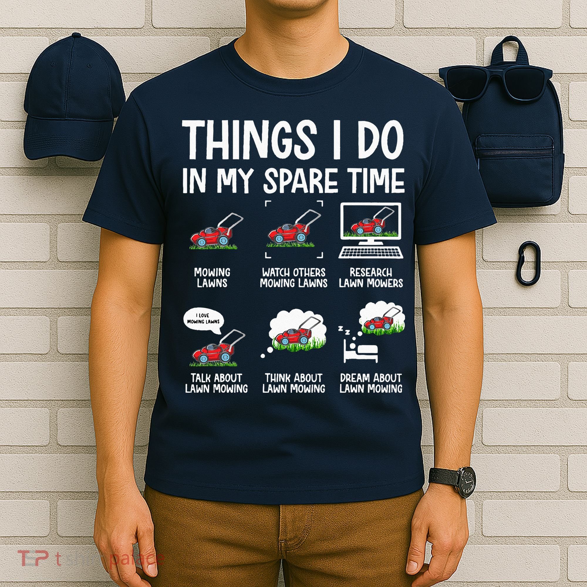 Funny Lawn Mower Clothes Gifts For Landscapers Gardener T-Shirt