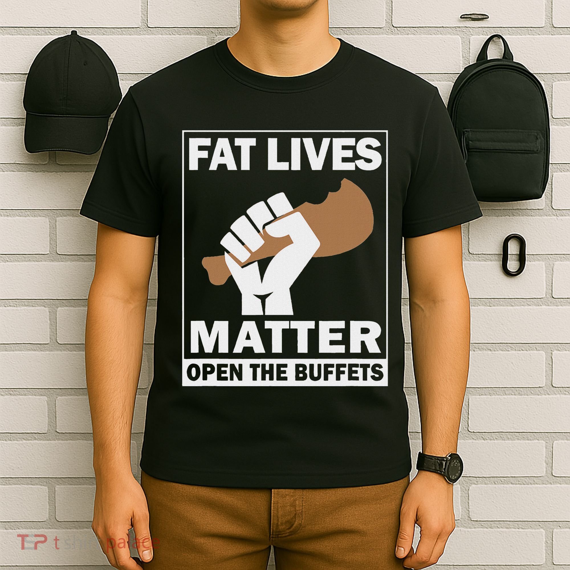 Fat Lives Matters Open The Buffets Funny Chubby Meat Lover T-Shirt