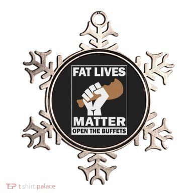 Fat Lives Matters Open The Buffets Funny Chubby Meat Lover Ornament