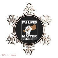 Fat Lives Matters Open The Buffets Funny Chubby Meat Lover Ornament thumb 0