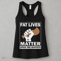 Fat Lives Matters Open The Buffets Funny Chubby Meat Lover Women's Tank Top thumb 3