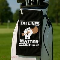 Fat Lives Matters Open The Buffets Funny Chubby Meat Lover Golf Towel thumb 2