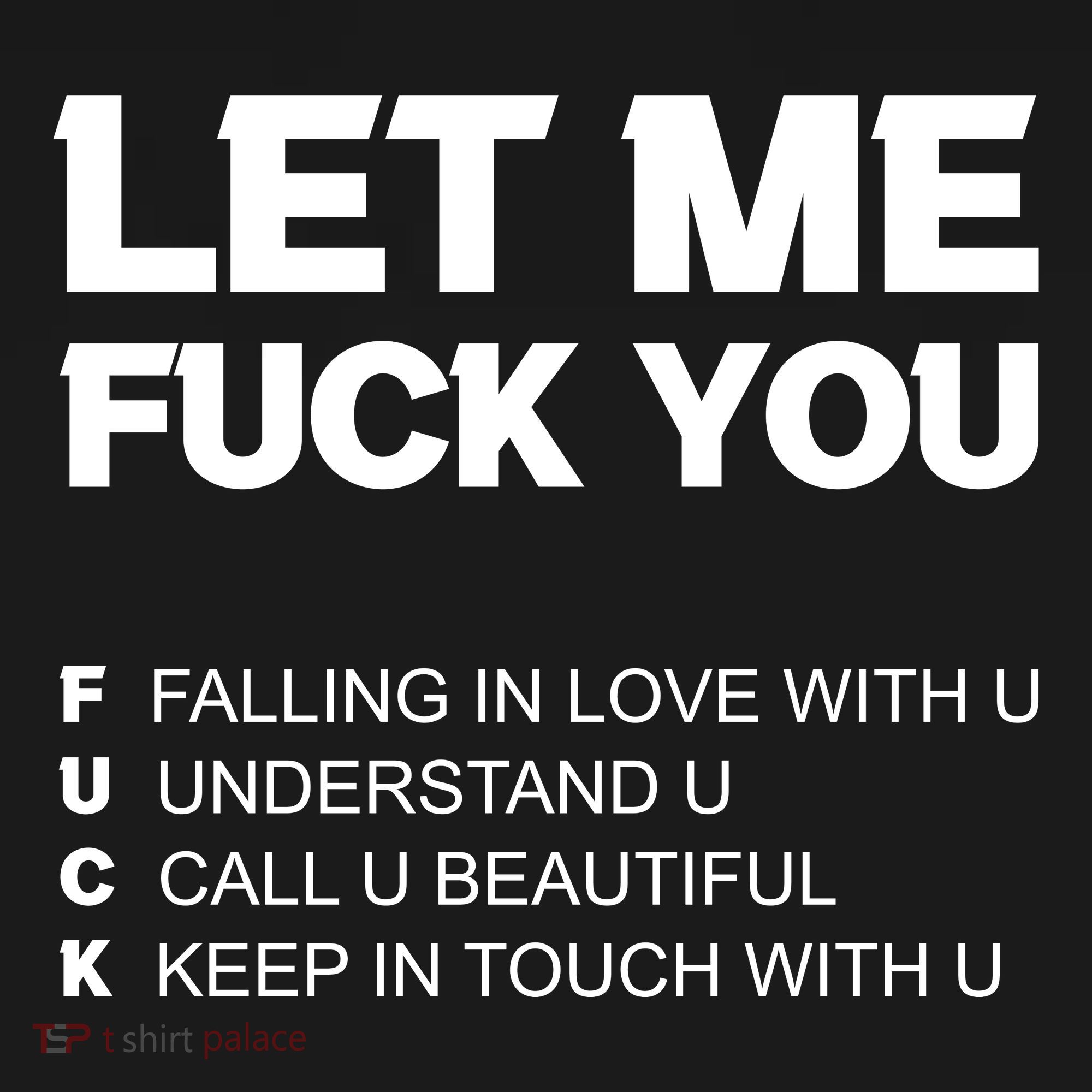 Funny Let Me Fuck You Backpack