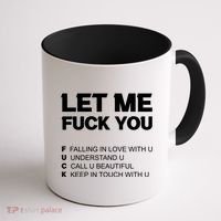 Funny Let Me Fuck You Coffee Mug thumb 1