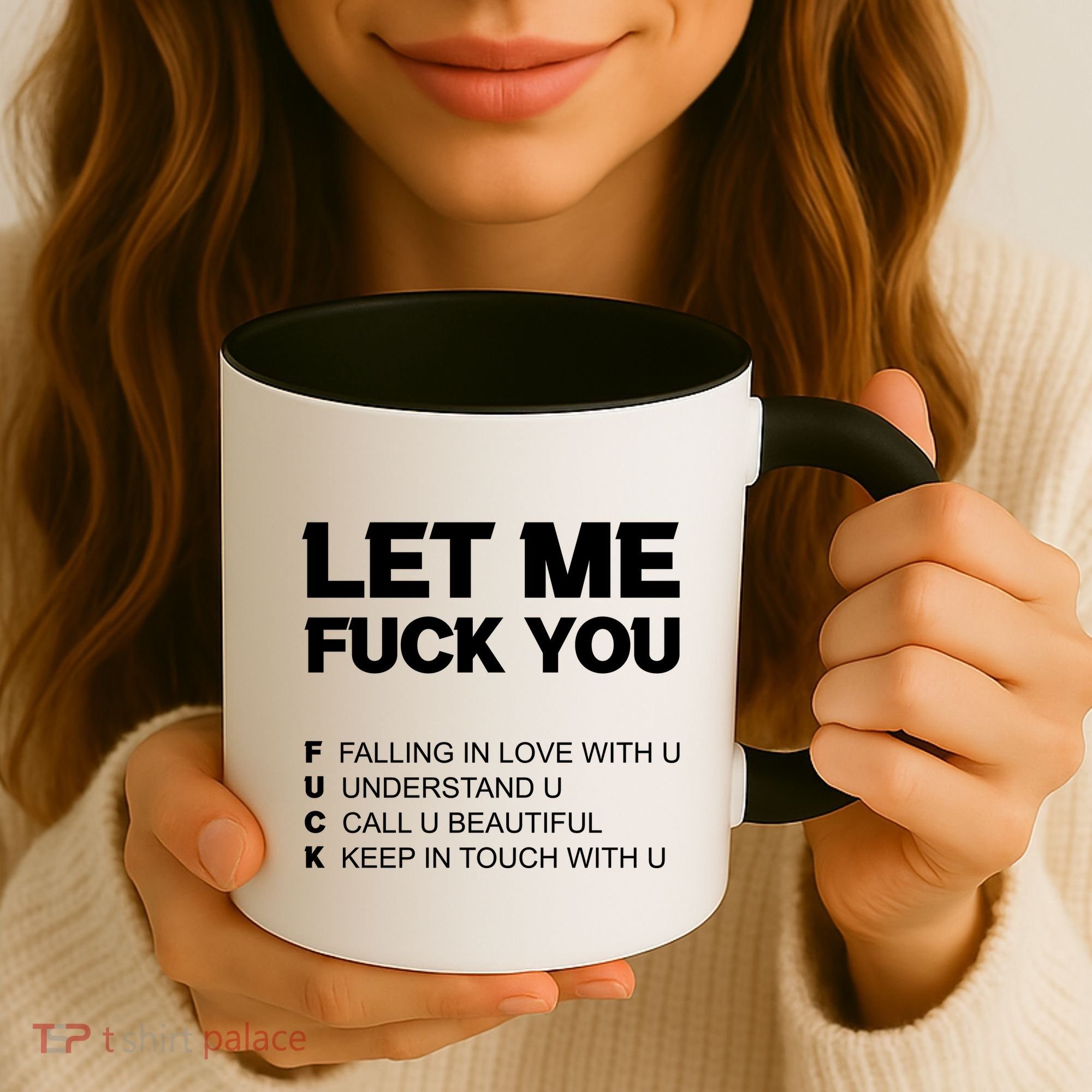 Funny Let Me Fuck You Coffee Mug