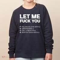 Funny Let Me Fuck You Women's Sweatshirt thumb 0