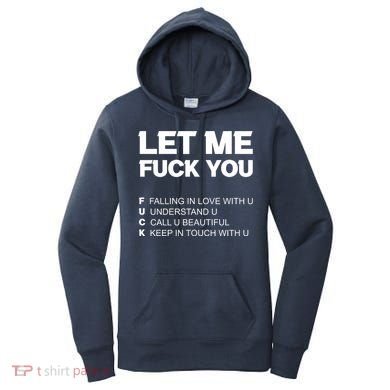 Funny Let Me Fuck You Women's Hoodie