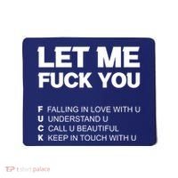 Funny Let Me Fuck You Mousepad thumb 0