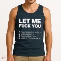 Funny Let Me Fuck You Tank Top thumb 3