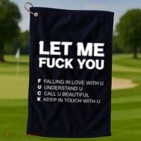 Funny Let Me Fuck You Golf Towel thumb 1
