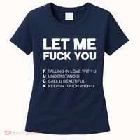 Funny Let Me Fuck You Women's T-Shirt thumb 0