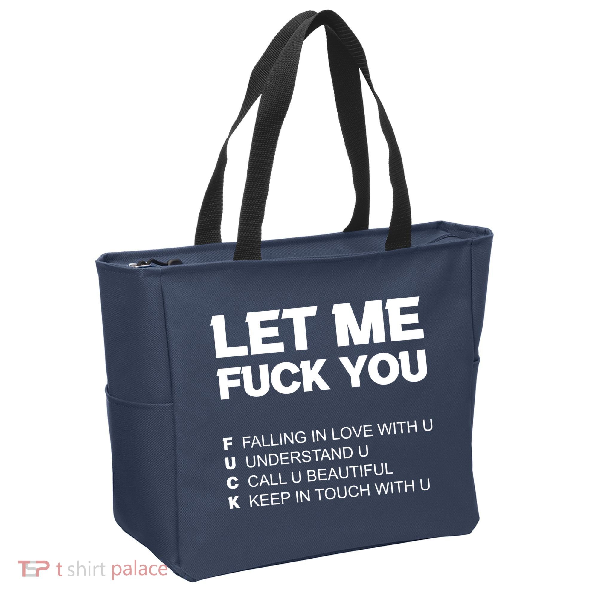 Funny Let Me Fuck You Tote Bag