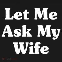 Funny Let Me Ask My Wife Women's Tank Top thumb 5