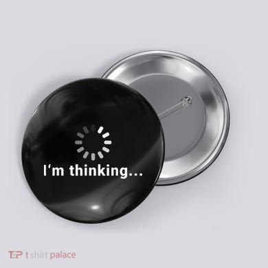 Funny Loading Meme IT Outfits Im Thinking Button