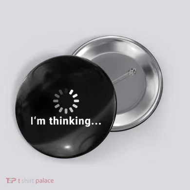 Funny Loading Meme IT Outfits Im Thinking Button