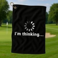 Funny Loading Meme IT Outfits Im Thinking Golf Towel thumb 1