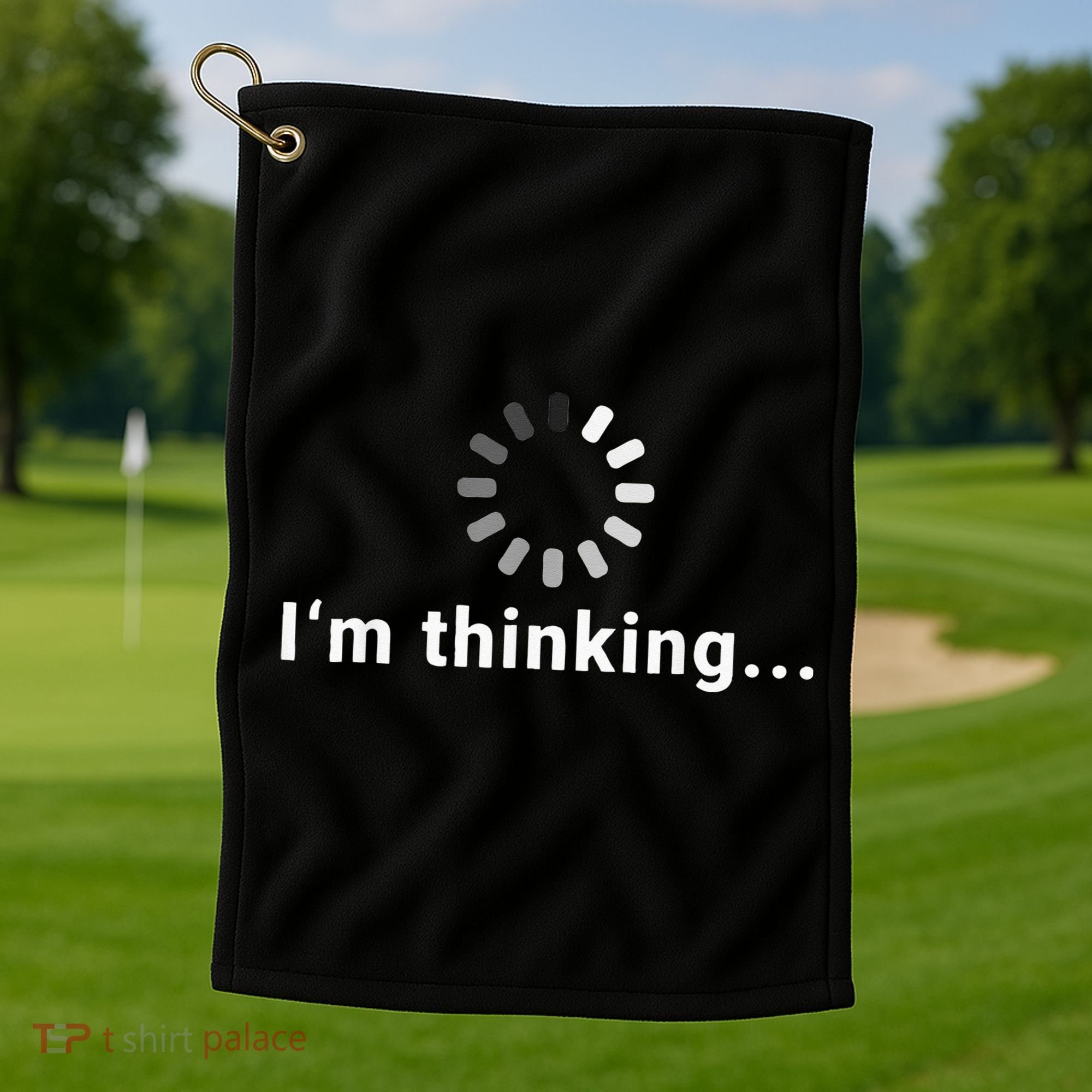Funny Loading Meme IT Outfits Im Thinking Golf Towel