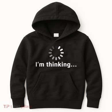 Funny Loading Meme IT Outfits Im Thinking Kids Hoodie