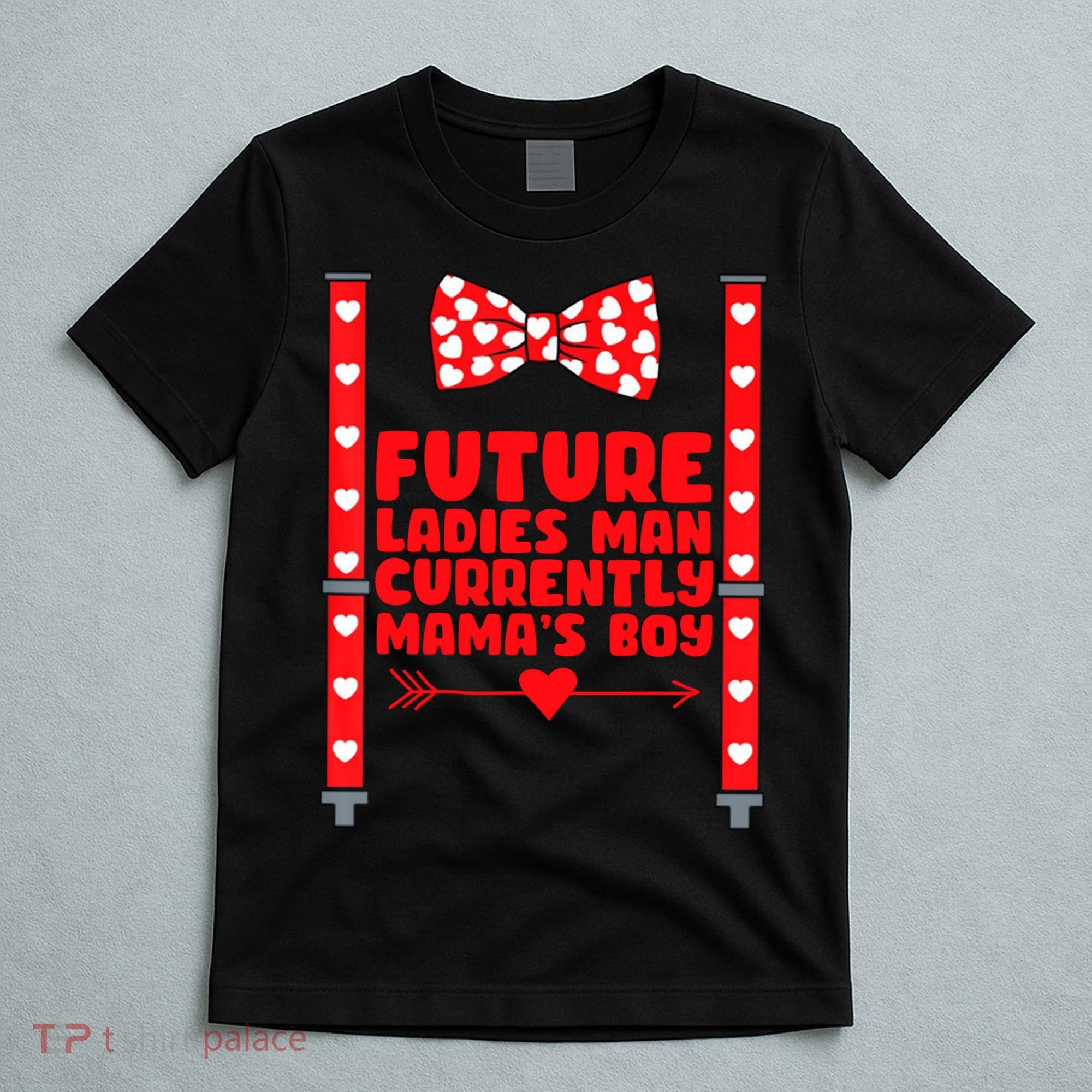 Future Ladies Man Currently Mama's Boy T-Shirt