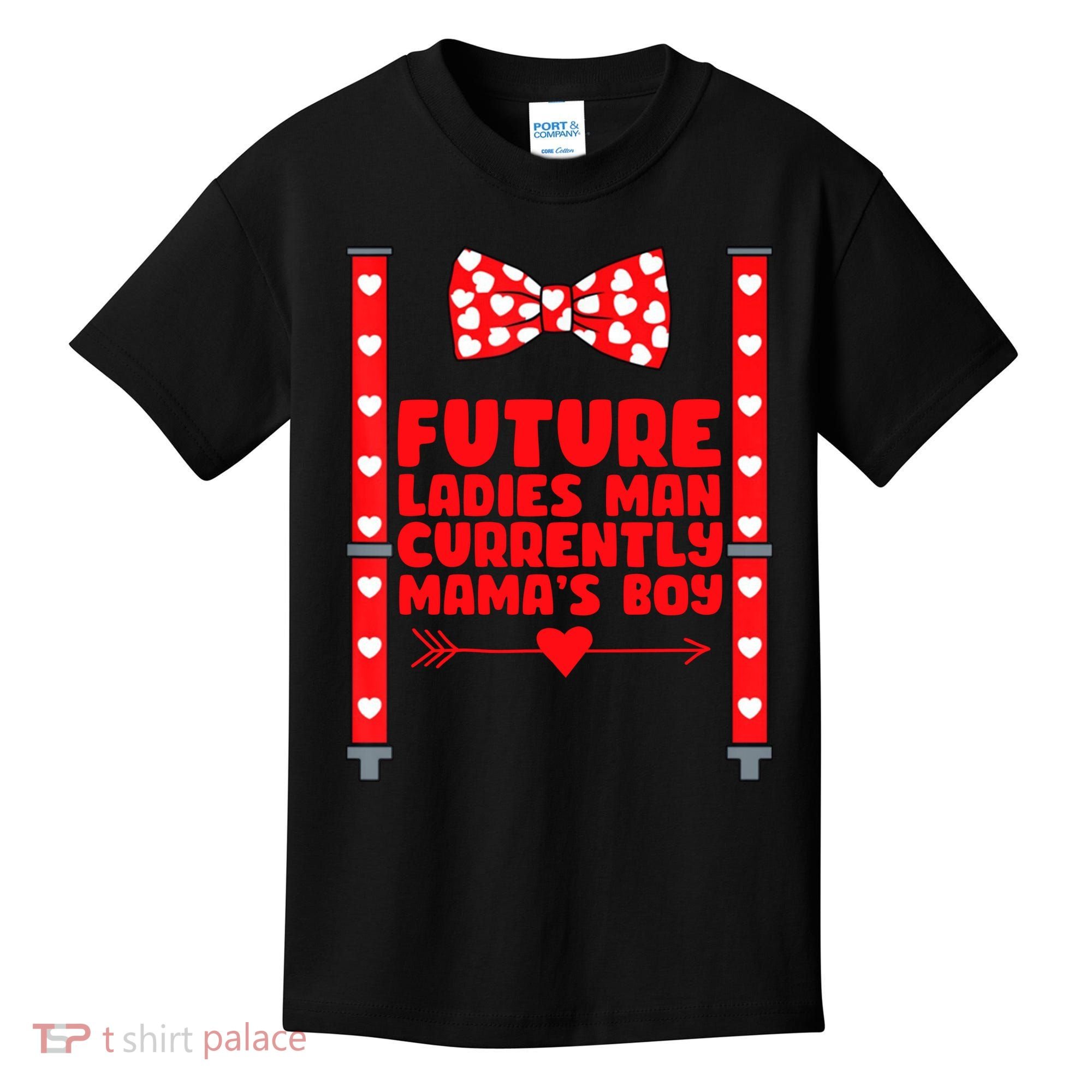 Future Ladies Man Currently Mama's Boy Kids T-Shirt