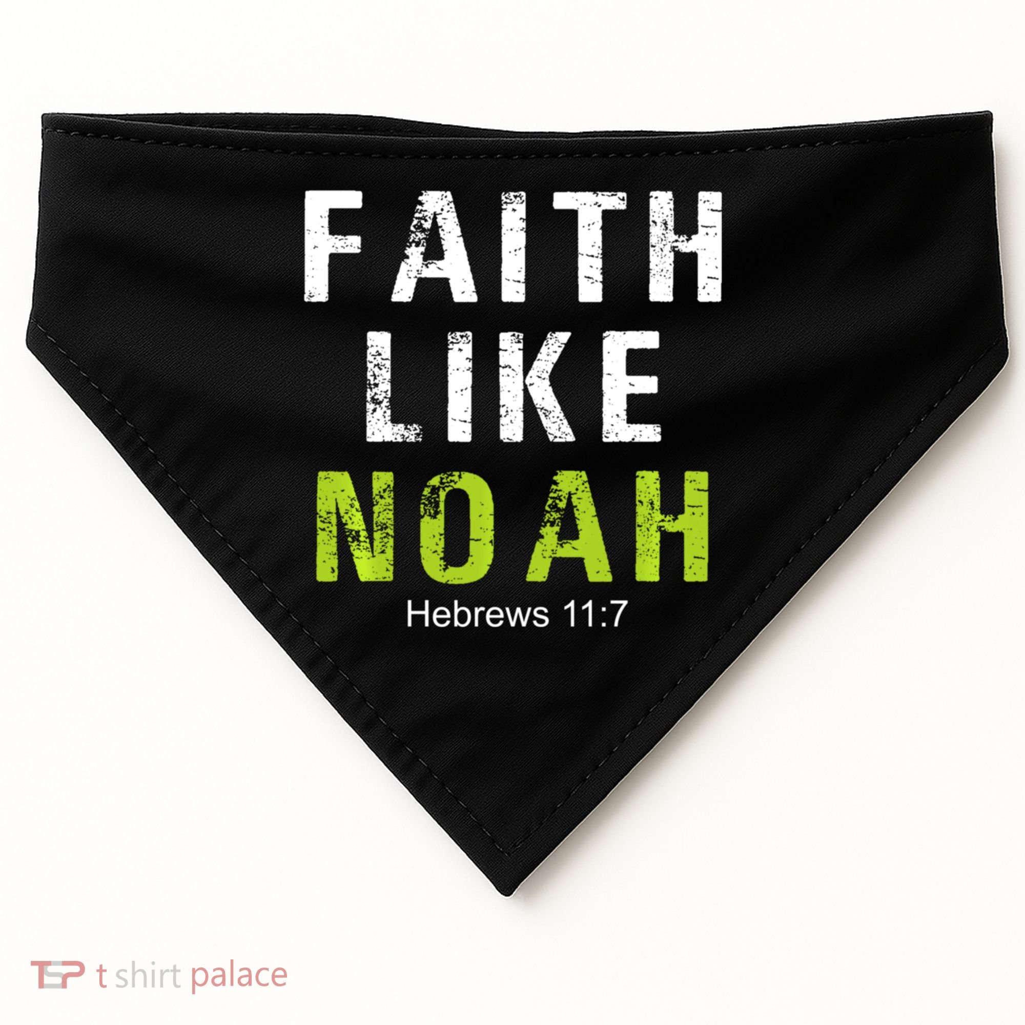 Faith Like Noah Hebrews 11:7 USA-Made Doggie Bandana