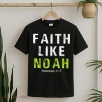 Faith Like Noah Hebrews 11:7 T-Shirt thumb 2