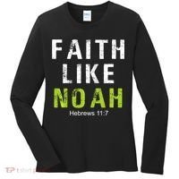 Faith Like Noah Hebrews 11:7 Women's Long Sleeve Shirt thumb 0