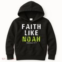 Faith Like Noah Hebrews 11:7 Kids Hoodie thumb 0